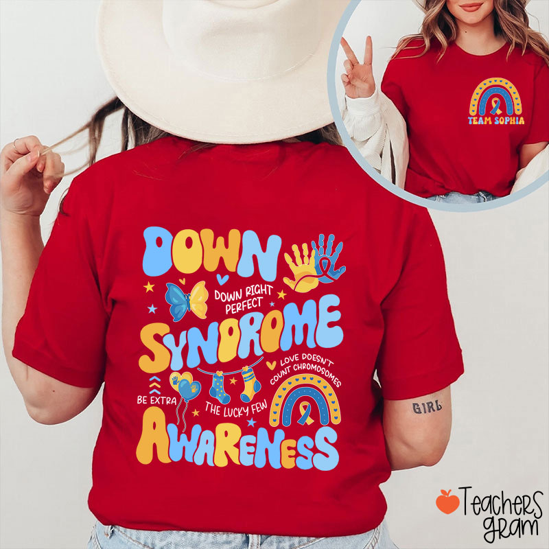 Personalized Name Down Syndrome Awareness Teacher Two Sided T-Shirt