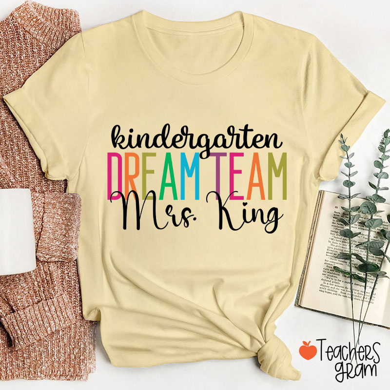Personalized Back To School Dream Team Teacher T-Shirt