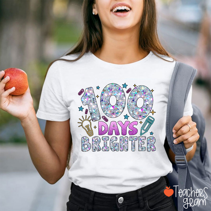 Glitter 100 Days Brighter Teacher T-Shirt