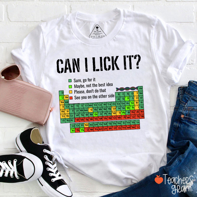 Can I Lick It Teacher T-Shirt