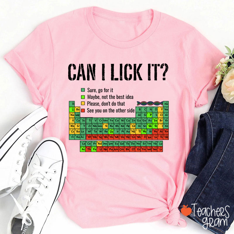 Can I Lick It Teacher T-Shirt