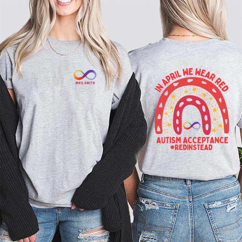 Personalized In April We Wear Red Teacher Two Sided T-Shirt