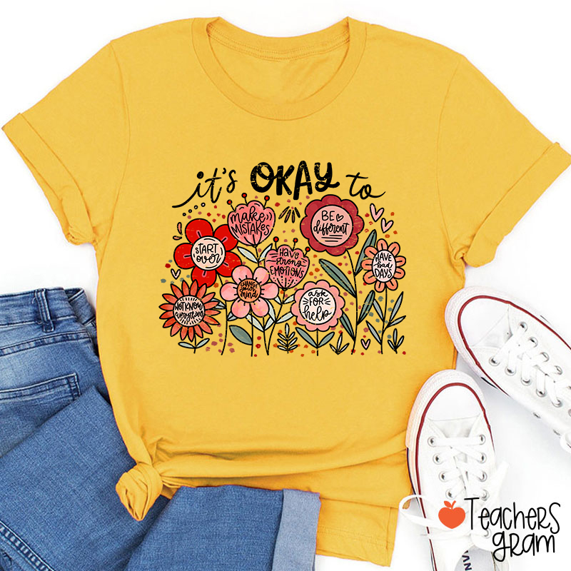 It's Okay To Make Mistakes Teacher T-Shirt