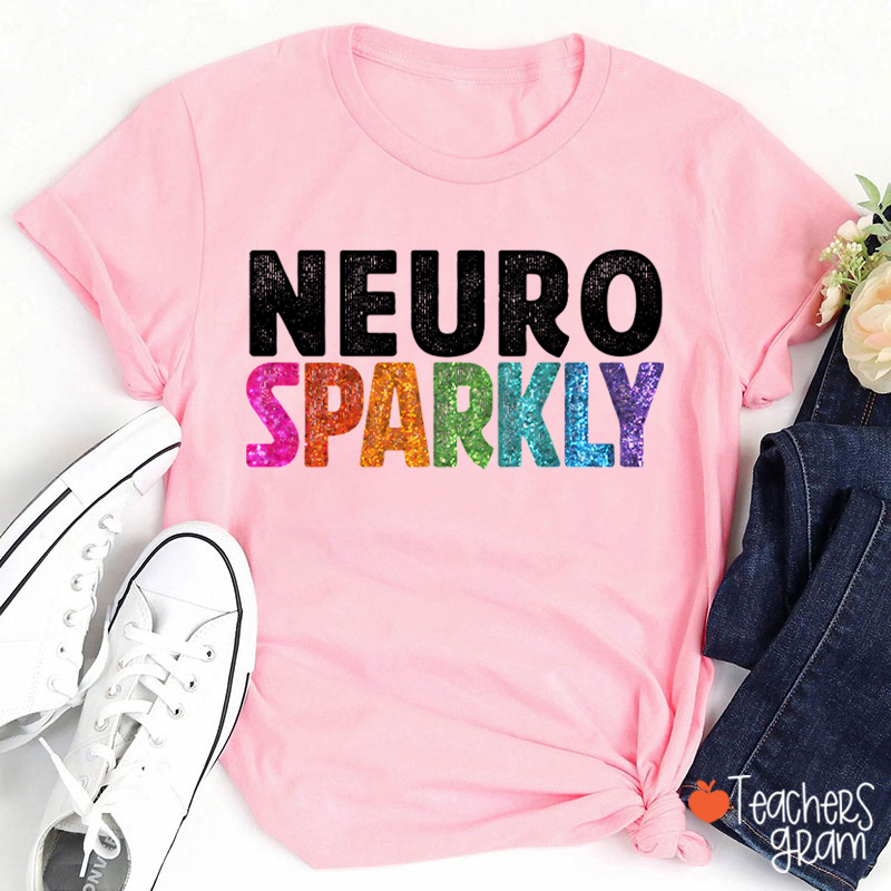 Neuro Sparkly Teacher T-Shirt