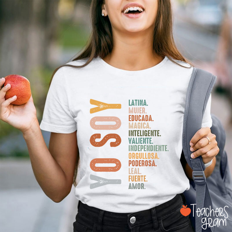 Yo Soy Latina Educada Magica Mujer Teacher T-Shirt