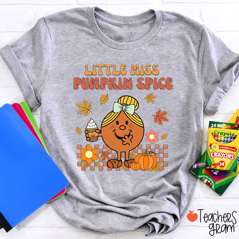 Little Miss Pumpkin Spice Teacher T-Shirt