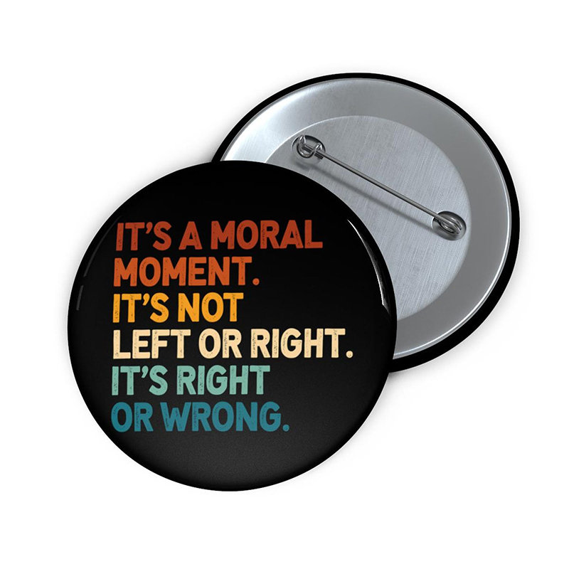 It's Not Left Or Right Teacher Pinback Button