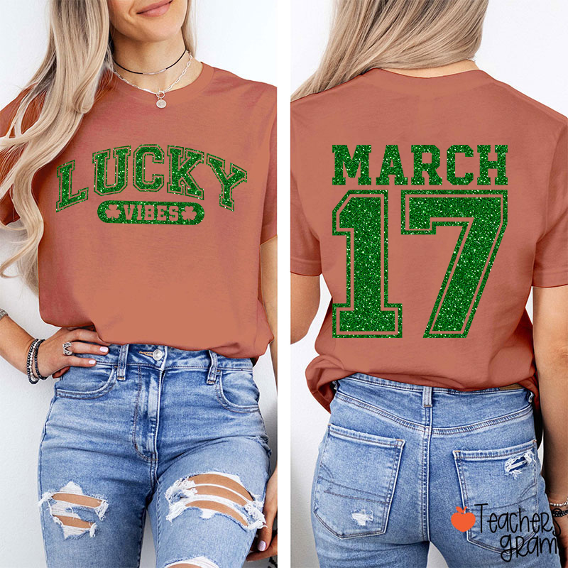 Glitter Lucky Vibes Teacher Two Sided T-Shirt