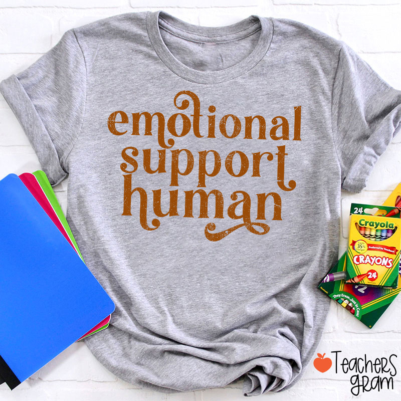 Emotional Support Human Teacher T-Shirt