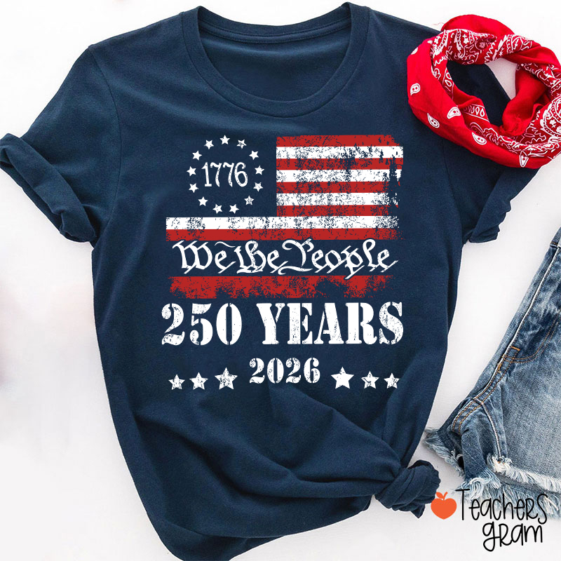 We The People 1776 Flag Teacher T-Shirt