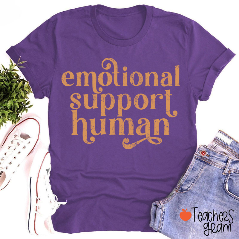 Emotional Support Human Teacher T-Shirt