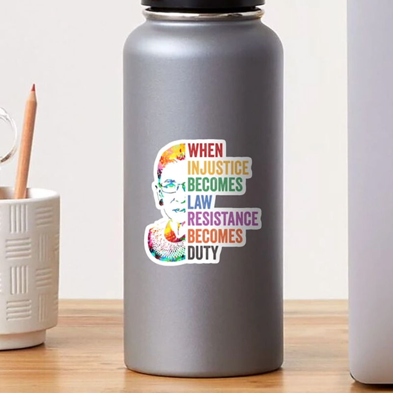 When Injustice Becomes Law Resistance Becomes Duty Teacher Stickers