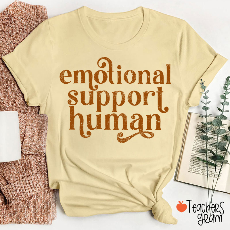 Emotional Support Human Teacher T-Shirt