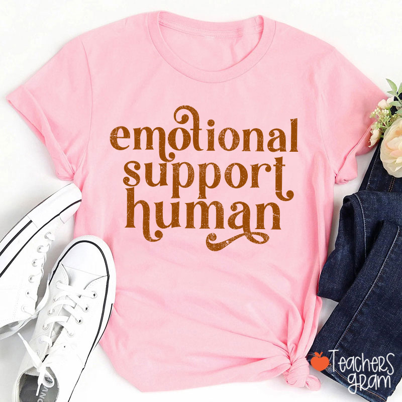 Emotional Support Human Teacher T-Shirt