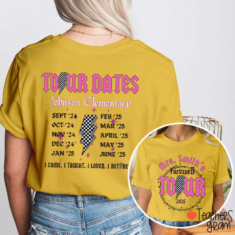 Personalized Name And School Farewell Tour Teacher Two Sided T-Shirt