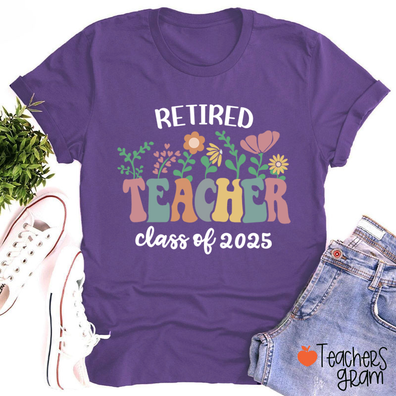 Personalized Retired Teacher Class Of Teacher T-Shirt