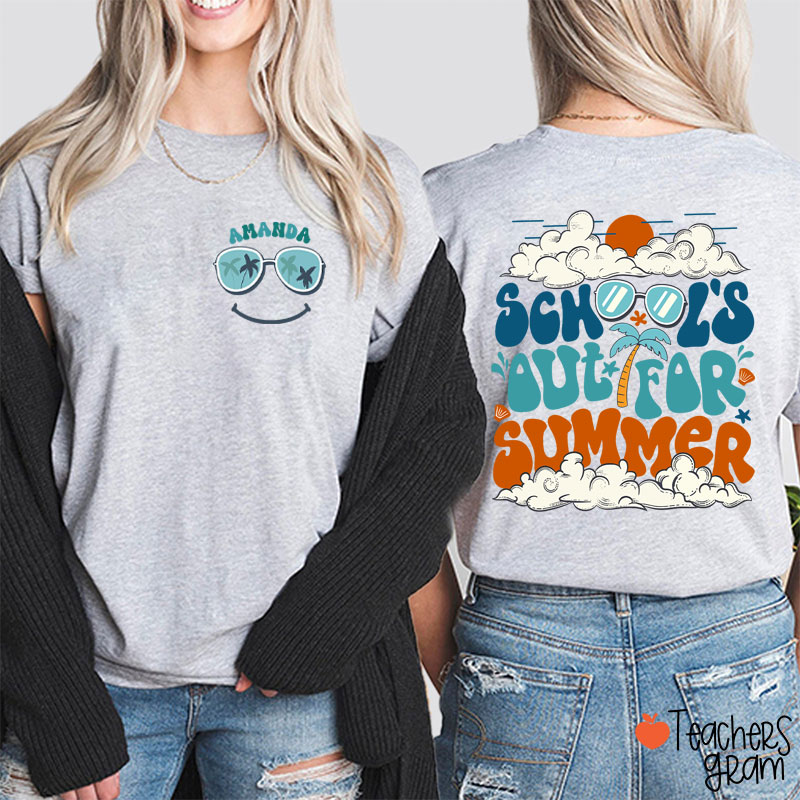 Personalized Name School's Out For Summer Teacher Two Sided T-Shirt