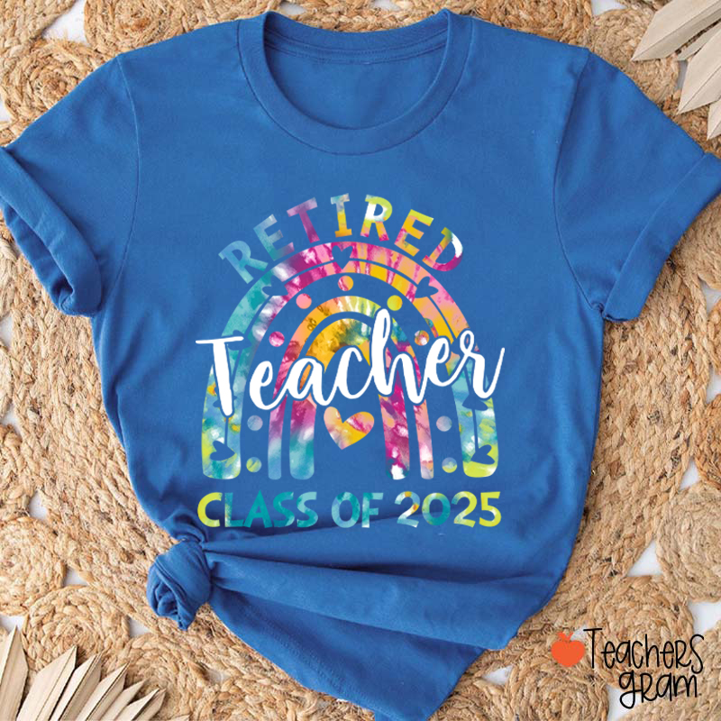 Personalized Rainbow Retired Teacher Class Of Teacher T-Shirt