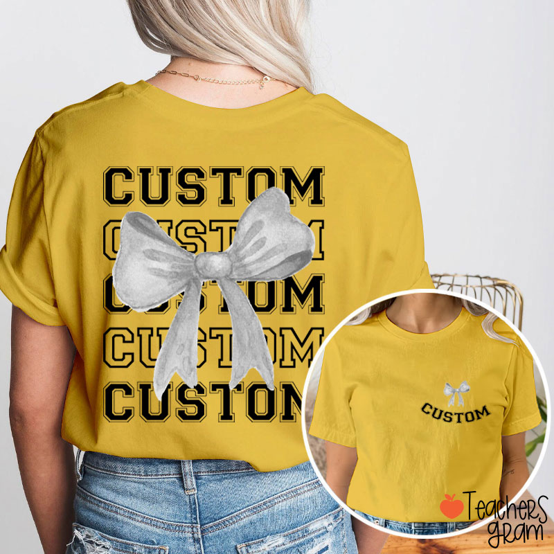 Personalized Bow Tie Team Teacher Two Sided T-Shirt