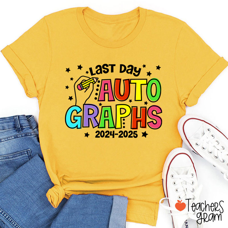 Personalized Last Day Autographs Teacher T-Shirt