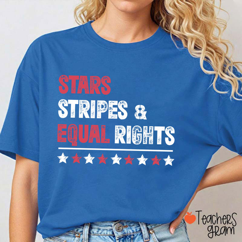 Stars Stripes And Equal Rights Teacher T-Shirt