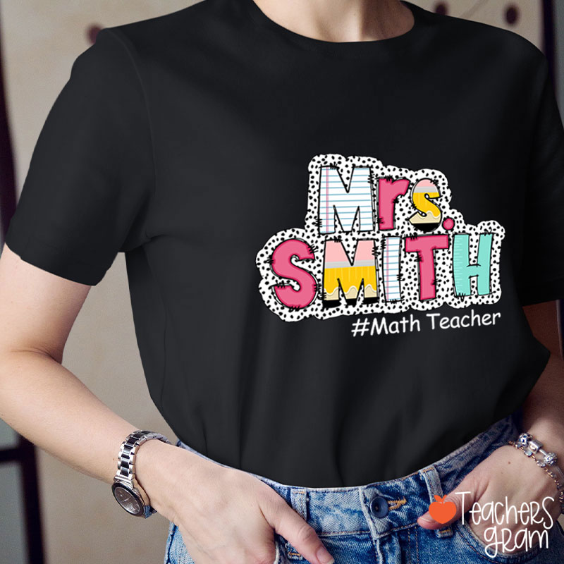 Personalized Fancy Dot Fonts Teacher T-Shirt