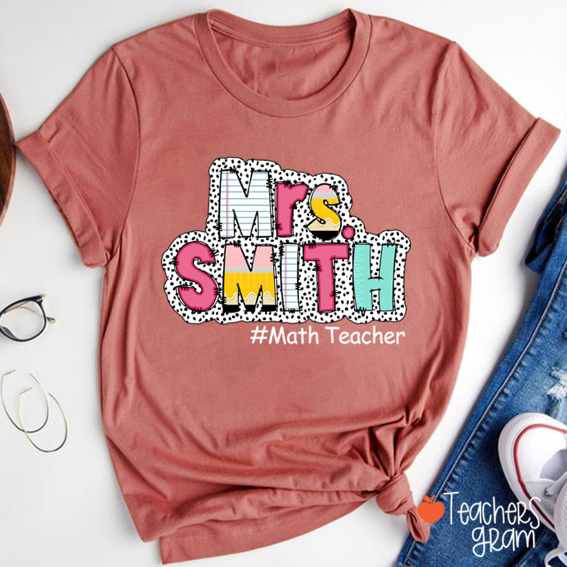 Personalized Fancy Dot Fonts Teacher T-Shirt