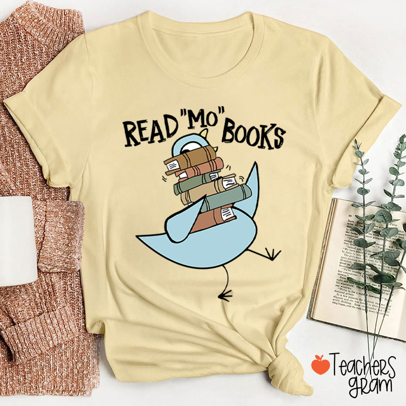 Read Mo Books More Teacher T-Shirt