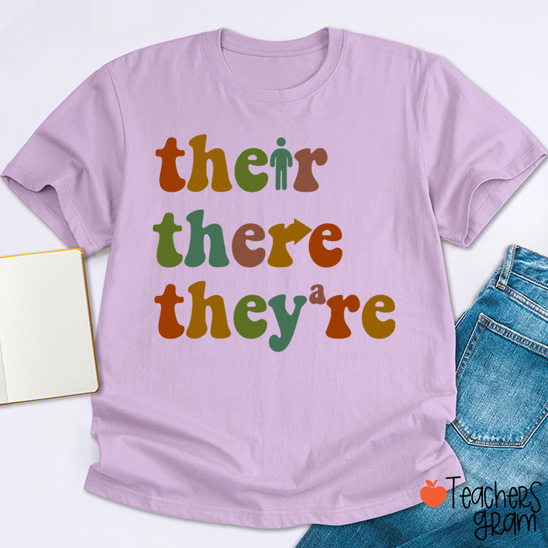 There Their They're Funny English Teacher T-Shirt