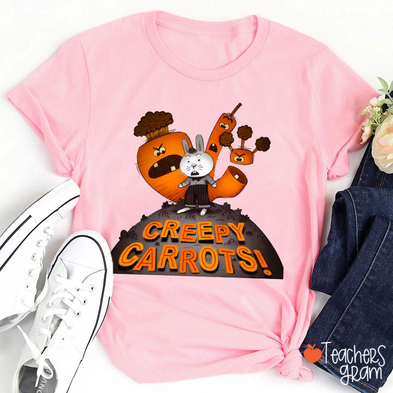 Creepy Carrots Teacher T-Shirt