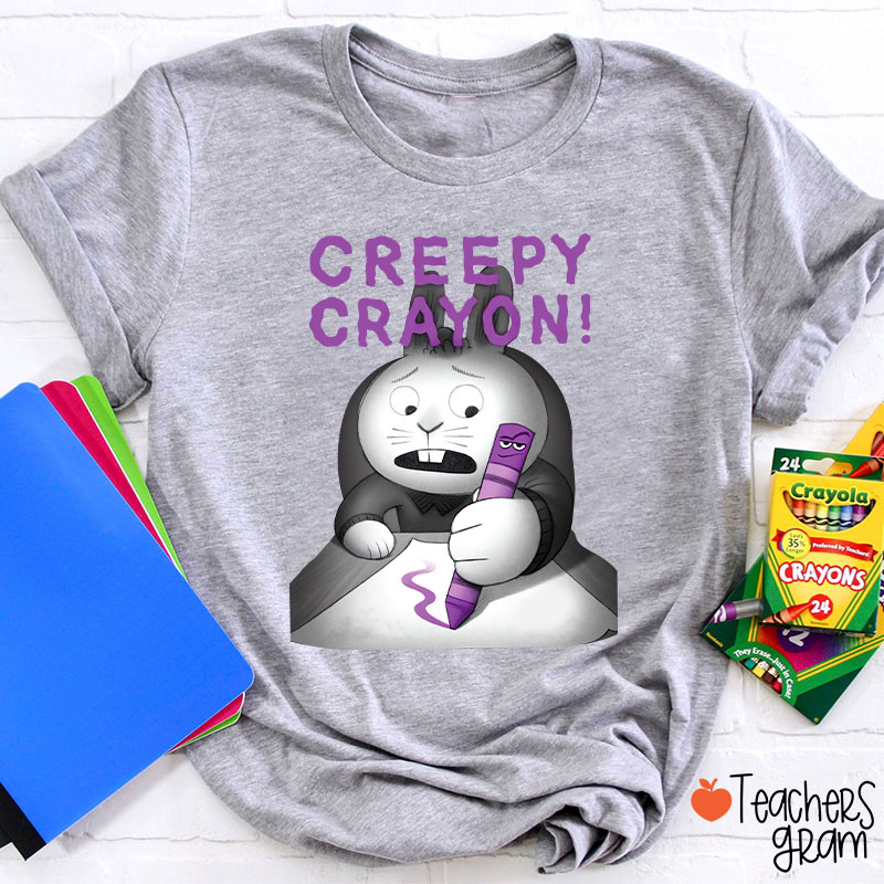 Creepy Crayon Teacher T-Shirt