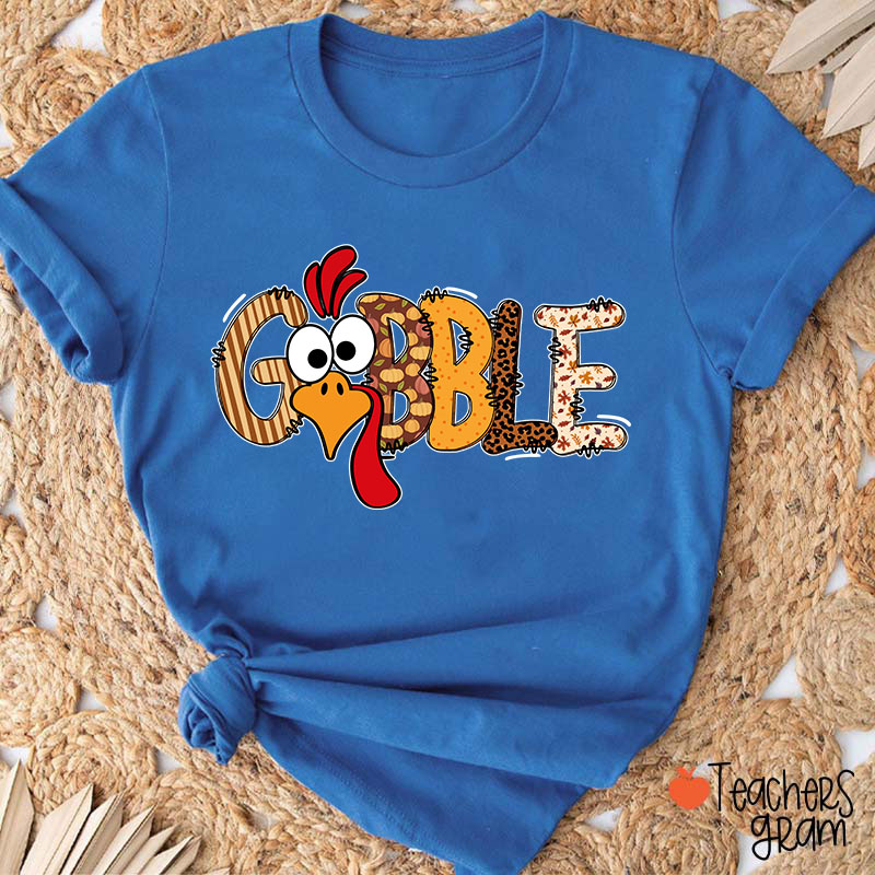 Gobble Turkey Teacher T-Shirt
