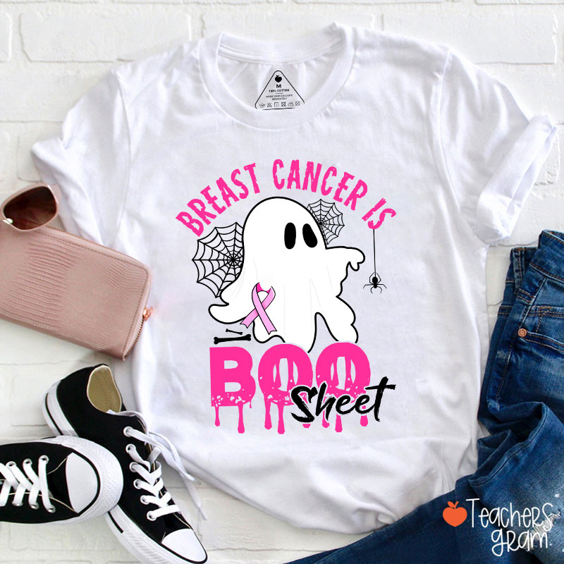 Breast Cancer Is Boo Sheet Halloween Teacher T-Shirt