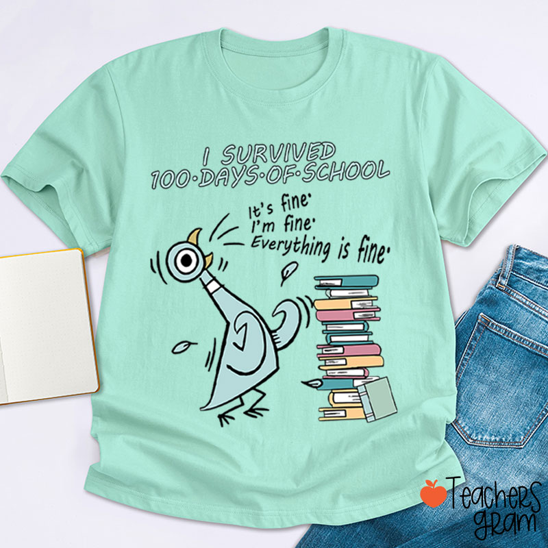 I Survived 100 Days Of School Teacher T-Shirt