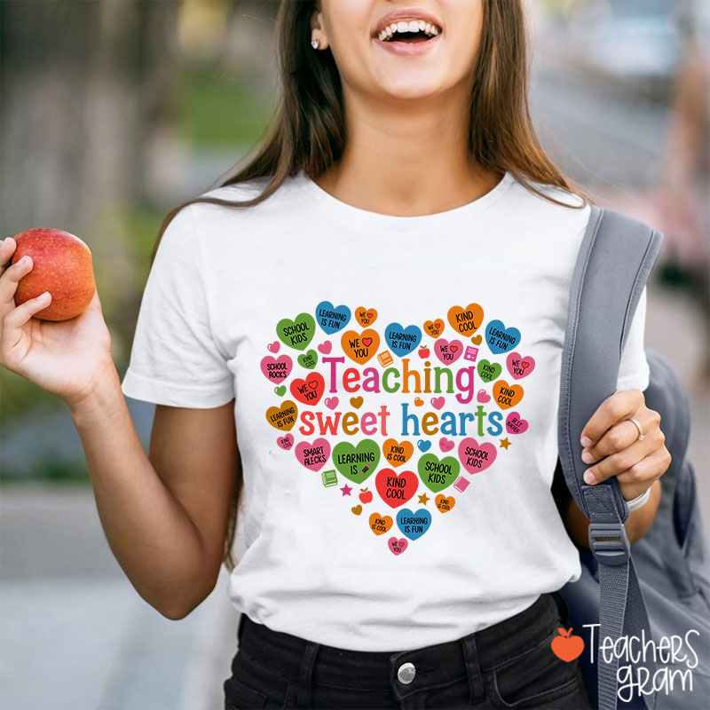 Teaching Sweet Hearts Teacher T-Shirt
