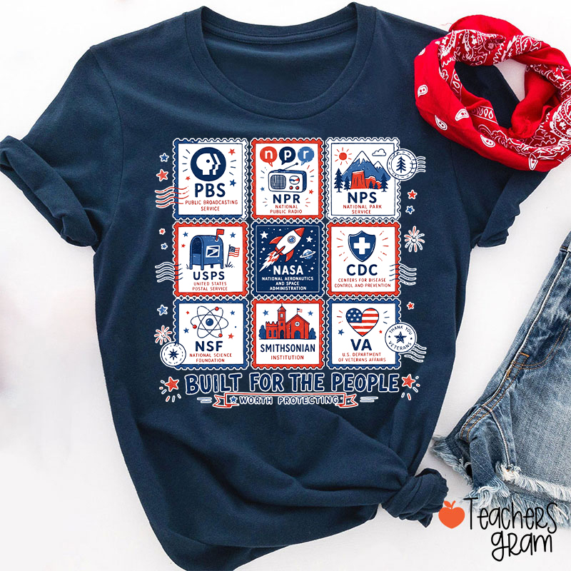 Built For The People Worth Protecting Teacher T-Shirt