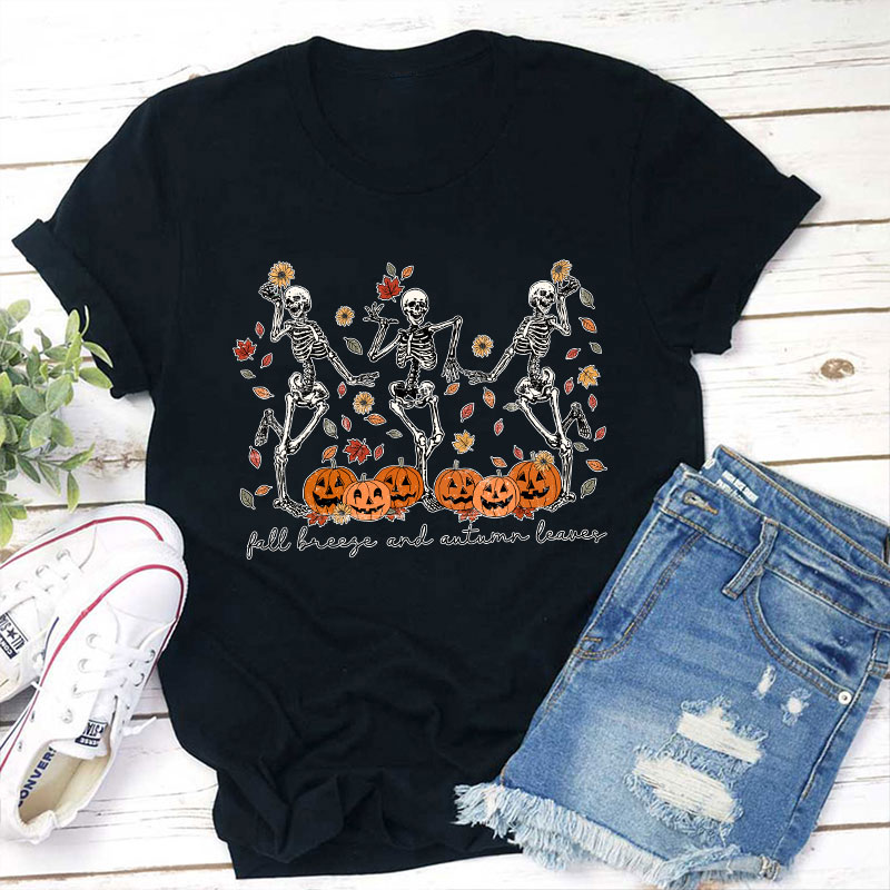 Fall Breeze And Autumn Leaves Teacher T-Shirt