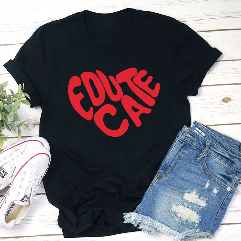 Educate Red Heart Teacher T-Shirt