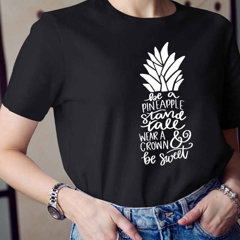 Be A Pineapple Teacher T-Shirt