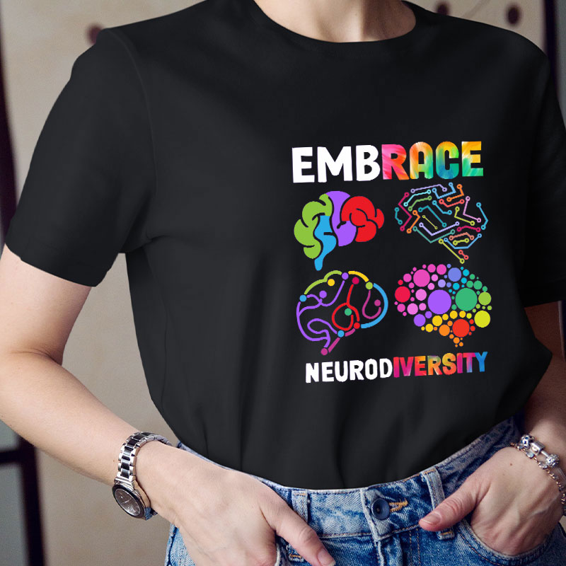 Embrace Neurodiversity Teacher T-Shirt