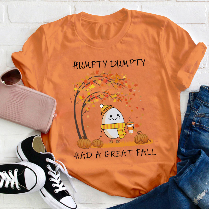 Humpty Happy Autumn Happy Fall Teacher T-Shirt