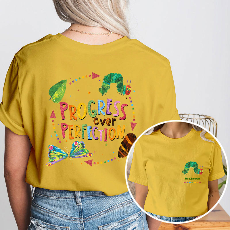 Personalized Name Progress Over Perfection Teacher Two Sided T-Shirt