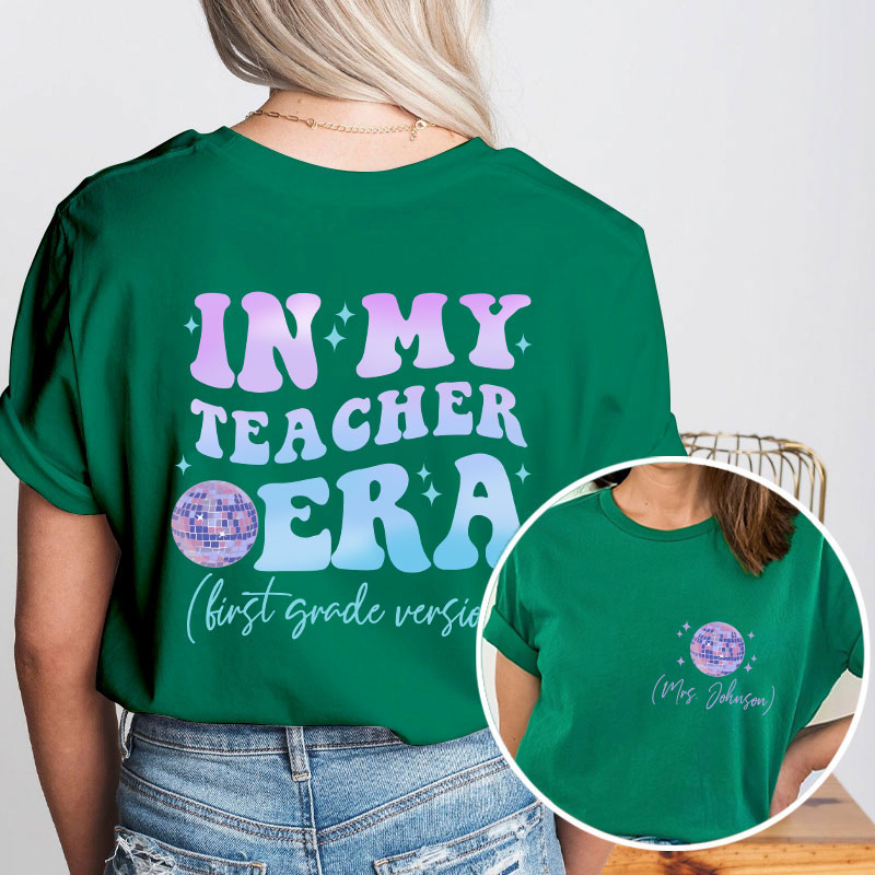 Personalized In My Teacher Era Teacher Two Sided T-Shirt