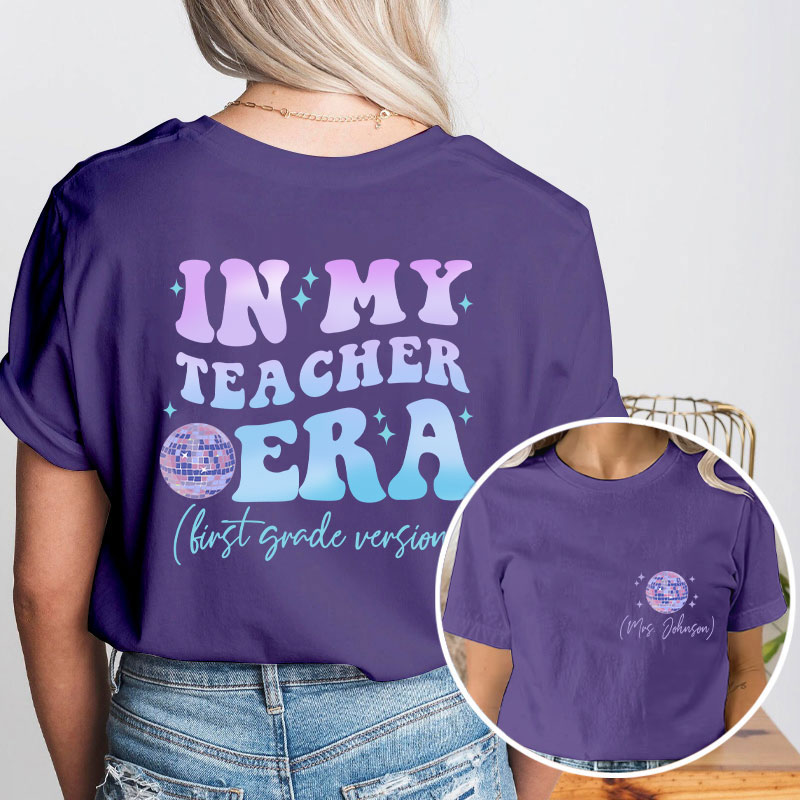 Personalized In My Teacher Era Teacher Two Sided T-Shirt