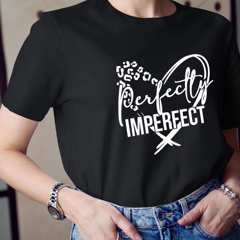Perfectly Imperfect Teacher T-Shirt