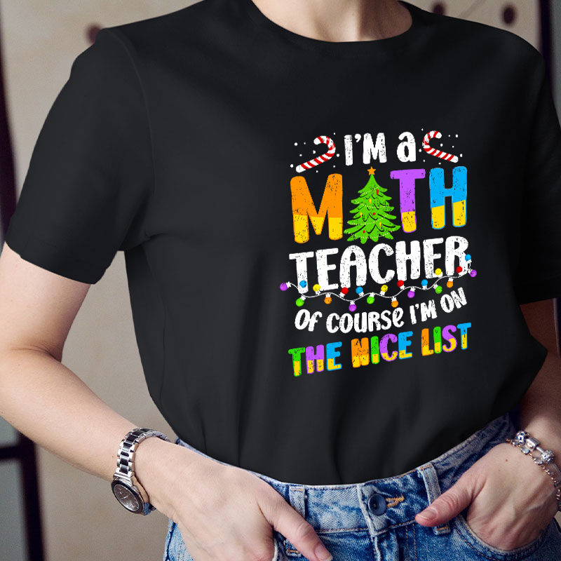 I'm A Math Teacher T-Shirt