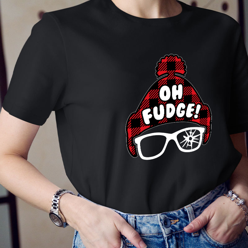 Oh Fudge Teacher T-Shirt