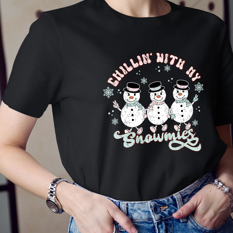 Chilling With My Snowmies Teacher T-Shirt