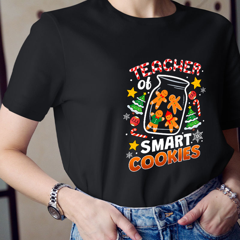 Teacher Of Smart Cookies Teacher T-Shirt