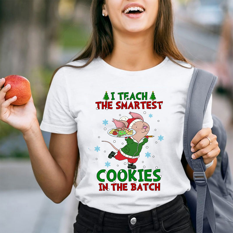 I Teach The Smartest Cookies In The Batch Teacher T-Shirt